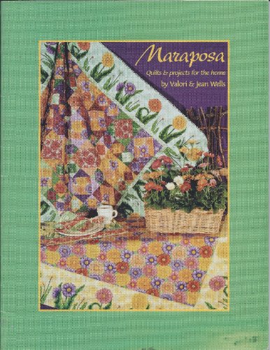 Mariposa: Quilts & Projects for the Home