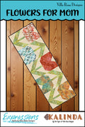 Villa Rosa Designs Flowers for Mom Runner Pattern by Tricia Lynn Maloney 16" x 50"
