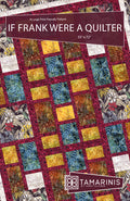 If Frank Were a Quilter Quilt Pattern by Tamarinis